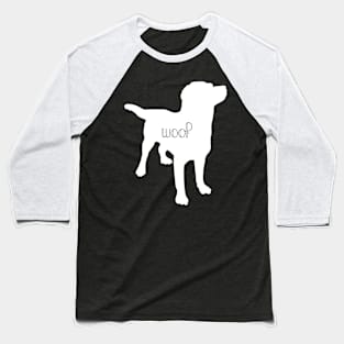 Woof on White Dog Baseball T-Shirt